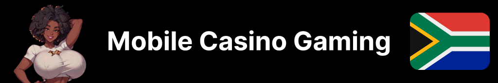 Mobile Casino Gaming