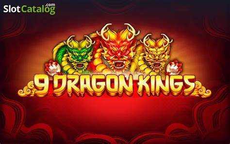 9 Dragon Kings Download