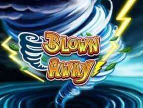 Blown Away Free Slot